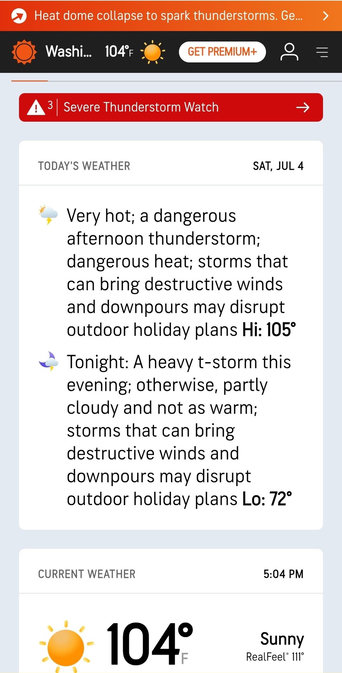 Washington DC weather forecast showing today's high temperature 104° f, a real feel of 111°, and severe thunderstorms on their way.