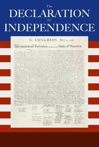 Title: The Declaration of Independence of the United States of America
Author: Thomas Jefferson
Credits: This etext was produced by Michael S. Hart.
A poster-style image of the United States Declaration of Independence document centered against a patriotic red, white, and blue striped background, with the title "The Declaration of Independence" displayed in bold text at the top.
https://www.gutenberg.org/cache/epub/1/pg1-images.html