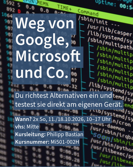 VHS-Kurs „Weg von Google, Microsoft und Co.“ mit Infos vor grün-schwarzem Codebild.