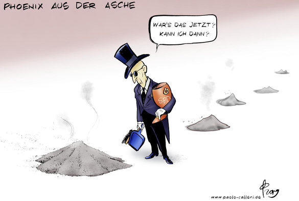 Karikatur "Erneute Erneuerung" aus dem Jahr 2019. Ein Mann in dunklem Frack, Sonnenbrille und Zylinder hält eine rote Urne mit der weißen Aufschrift S P D unter dem Arm. Mit der anderen Hand hält er einen Handfeger und eine Schaufel. Er beugt sich zu einem Aschehaufen vor seinen Füßen und fragt diesen: War's das jetzt? Kann ich dann? Hinter ihm befinden sich mehrere Aschehaufen. Links oben steht der Text: Phoenix aus der Asche.