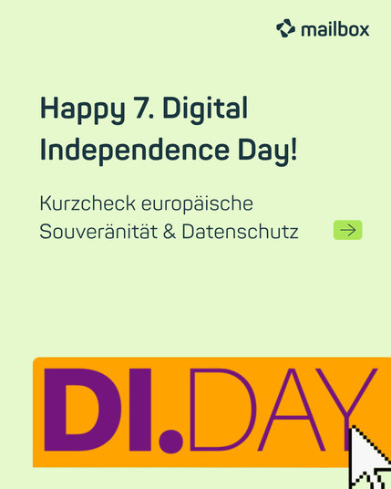 Happy 7. Digital Independence Day! Kurzcheck europäische Souveränität & Datenschutz