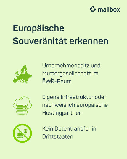 Europäische Souveränität erkennen: Unternehmenssitz und Muttergesellschaft im EU/EWR-Raum, eigene Infrastruktur oder nachweislich europäische Hostingpartner und kein Datentransfer in Drittstaaten