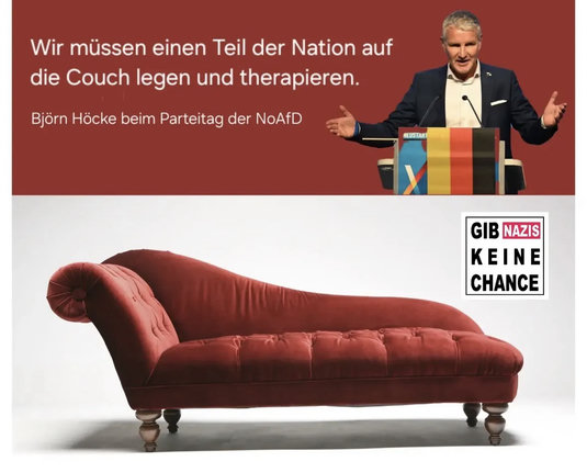 Höcke sagt gestern wachsweich: „Wir müssen einen Teil der Nation auf die Couch legen und therapieren.“
Björn Höcke beim Parteitag der NoAfD