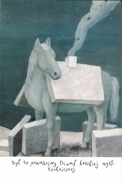 ilustracja Stasysa do *Z powrotem* Zbigniewa Batki. Siwy koń nakryty dwuspadowym dachem, z komina unosi się dym. Wokół porozrzucane jakieś płyty-bloki. Podpis: Był to prawdziwy triumf końskiej myśli technicznej