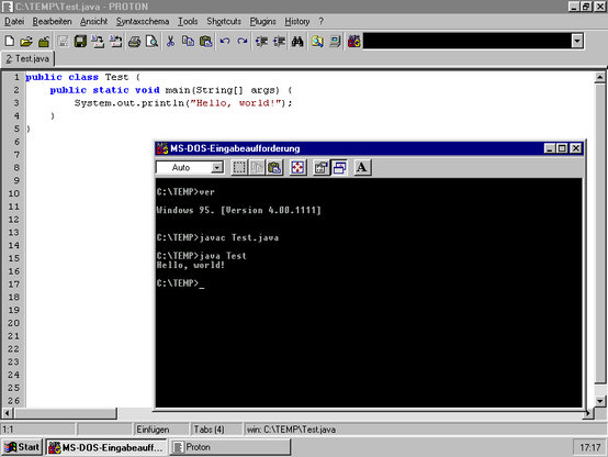 Screenshot of Windows 95: Proton editor in fullscreen in the background, showing a simple "hello world" program in Java. Syntax highlighting and everything. Foreground: A DOS box, shows `ver`, then compiles and runs the program.