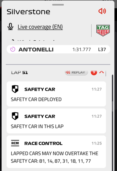 Screenshot from F1 live timing showing, in reverse chronological order
- Safety car deployed (11:27)
- Safety car in this lap (11:27)
- Lapped cars may now overtake (11:25)