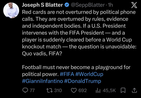 Red cards are not overturned by political phone calls. They are overturned by rules, evidence and independent bodies. If a U.S. President intervenes with the FIFA President — and a player is suddenly cleared before a World Cup knockout match — the question is unavoidable: Quo vadis, FIFA?

Football must never become a playground for political power. #FIFA #WorldCup #GianniInfantino #DonaldTrump